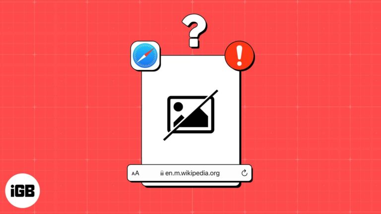 Safari not loading images on iPhone or iPad? 10 Ways to fix it!