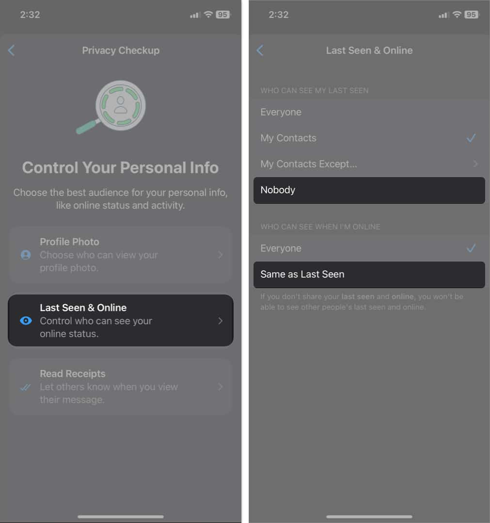 tap last seen and online, select nobody and same as last seen in whatsapp privacy checkup