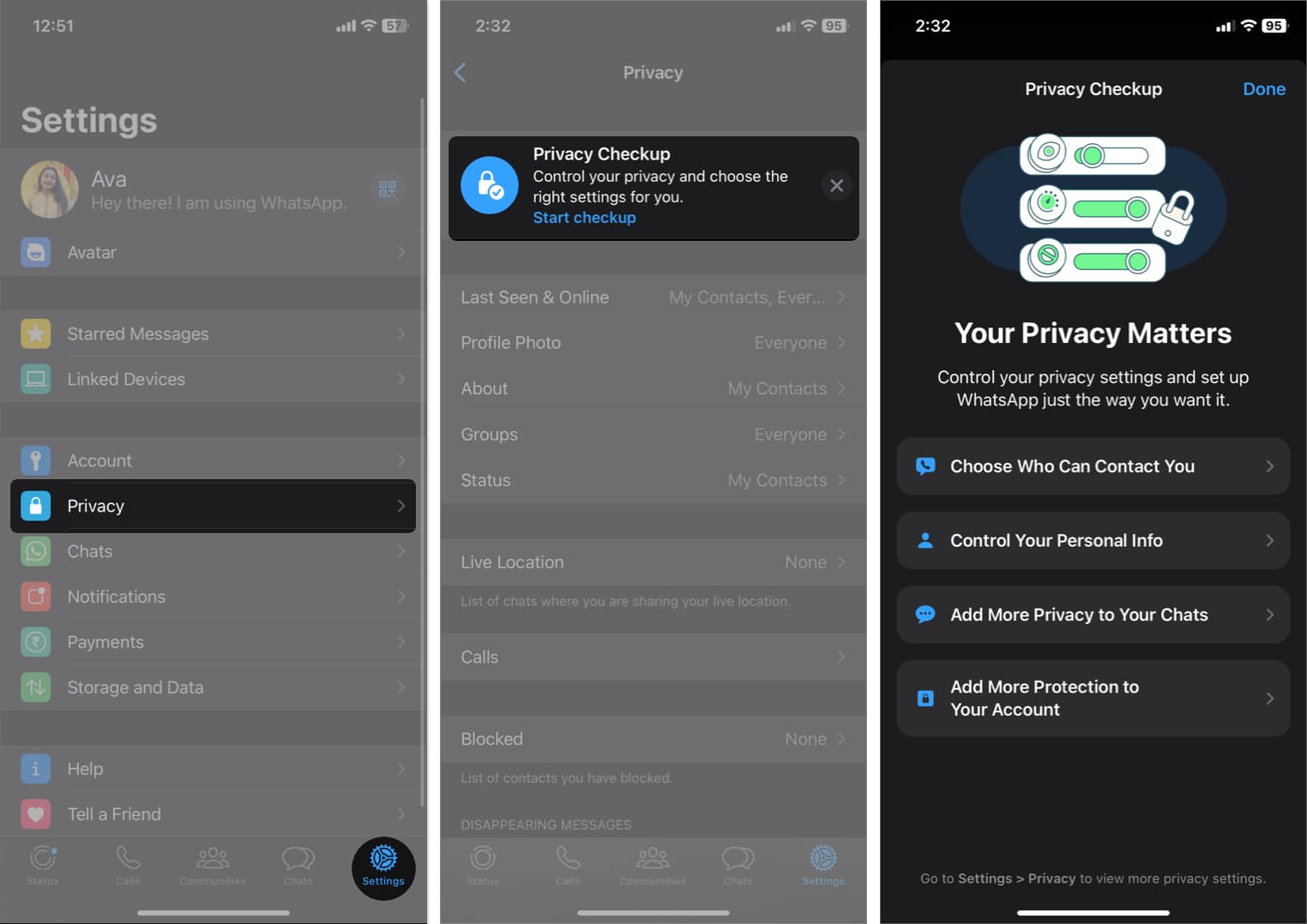 tap settings, tap privacy, select start privacy checkup in whatsapp