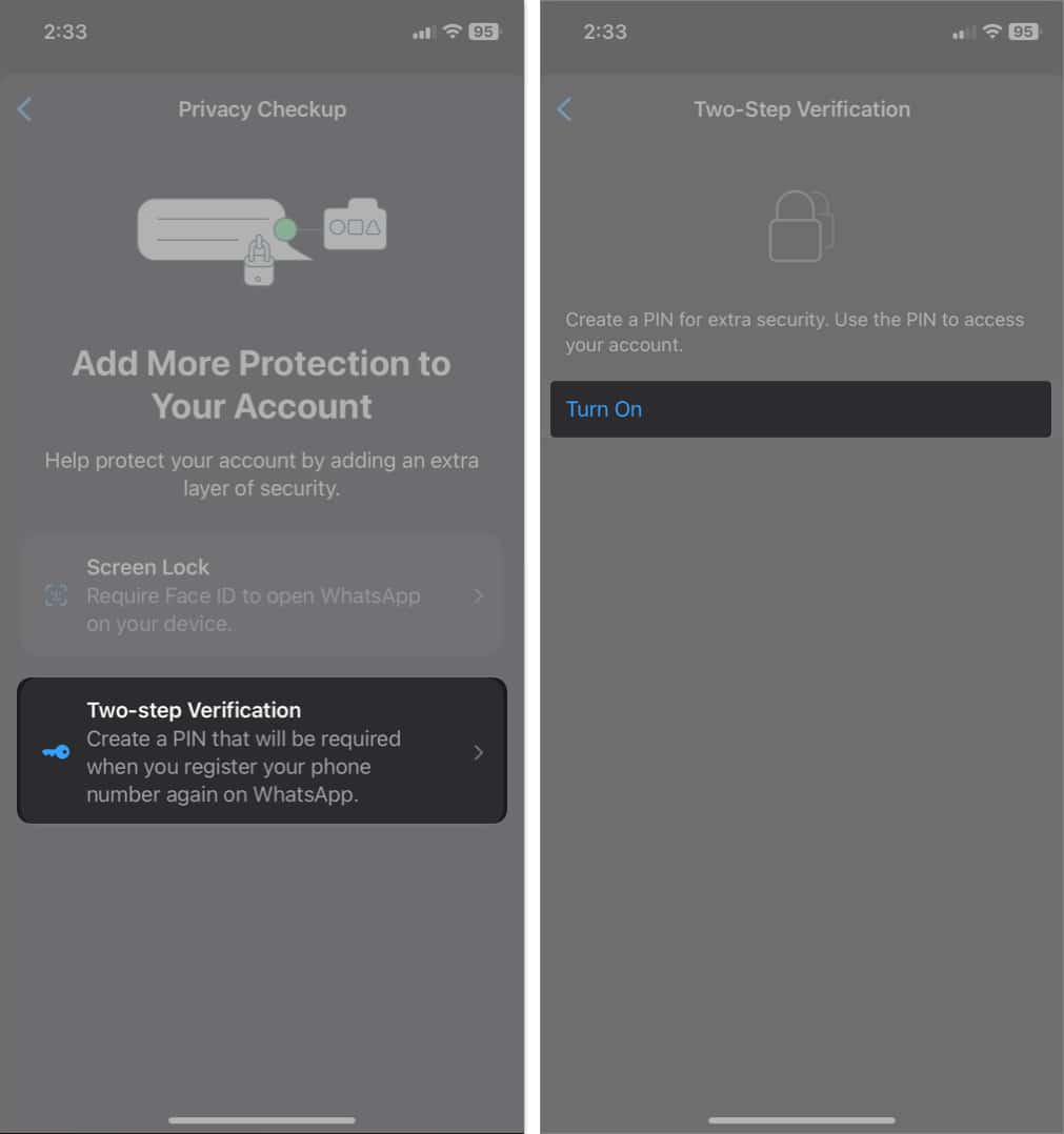 tap two step verification, tap turn on in whatsapp
