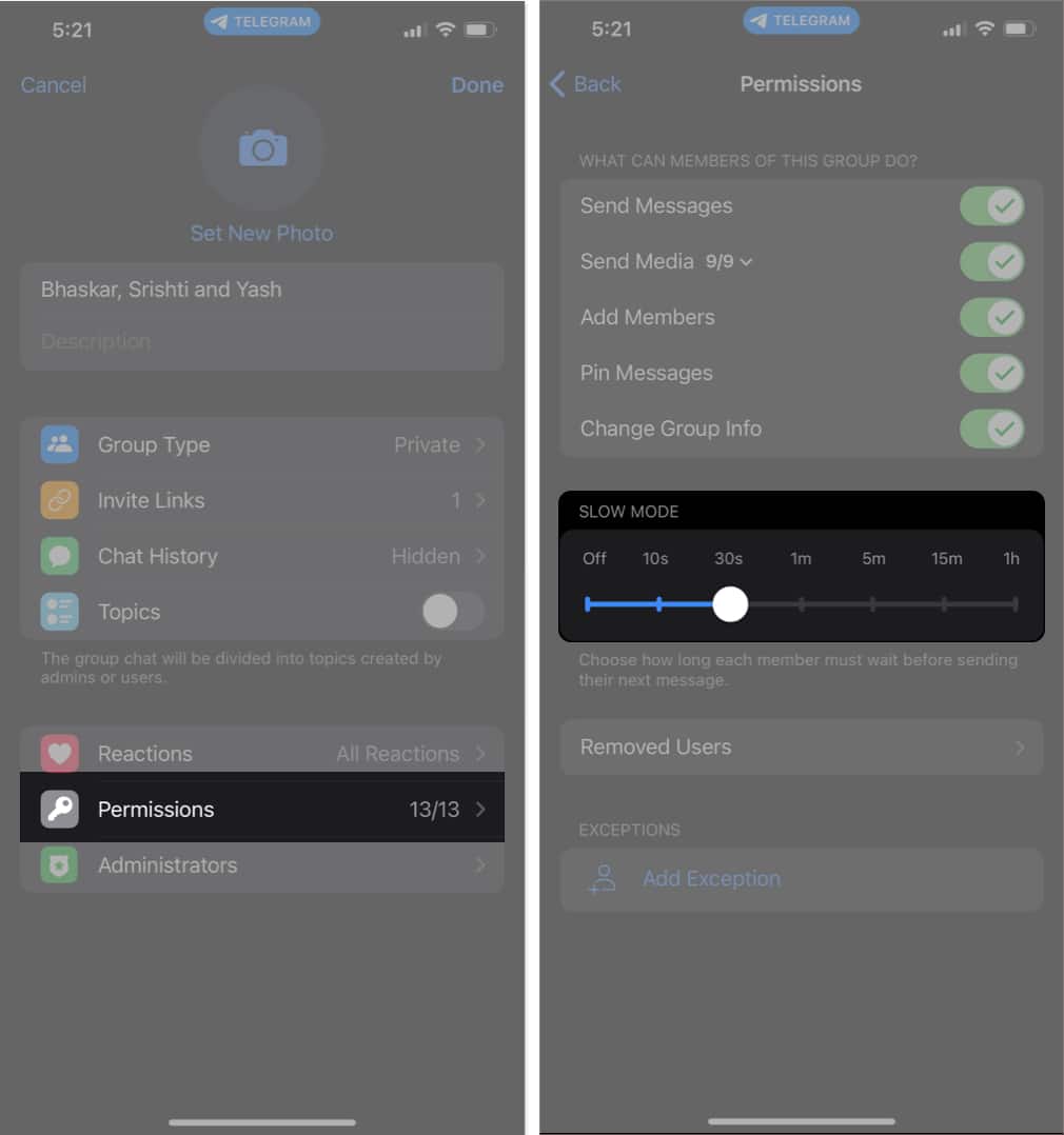 Choose Permissions and adjust the slider under Slow Mode to set your desired time interval