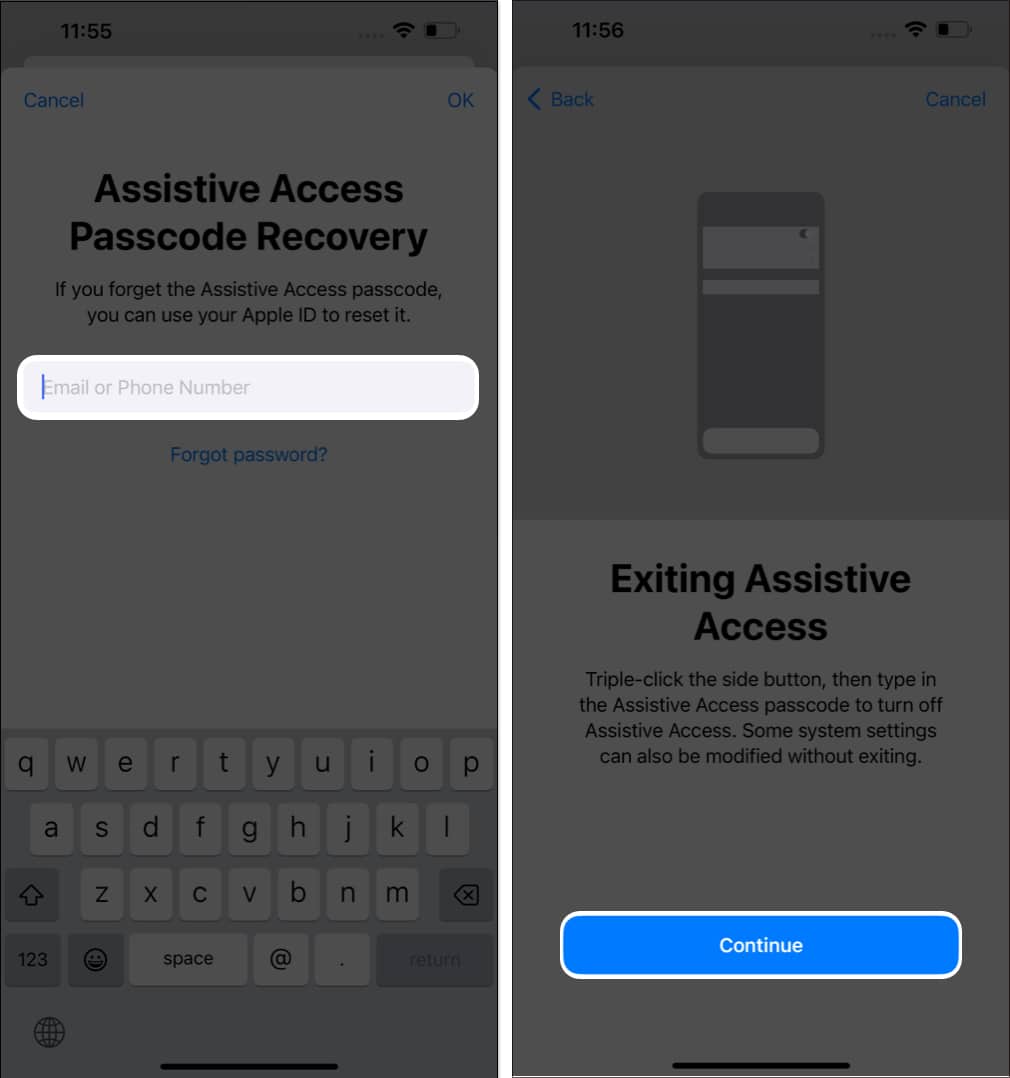 Enter your Apple ID and Password and select Continue on the Exiting Assistive Access screenEnter your Apple ID and Password and select Continue on the Exiting Assistive Access screen