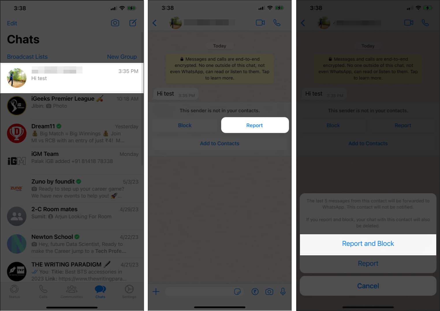 Head to the unknown senders WhatsApp chat select Report choose Report and Block