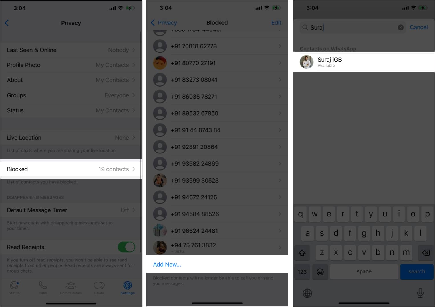 Select Blocked tap Add New and select the contact to be blocked