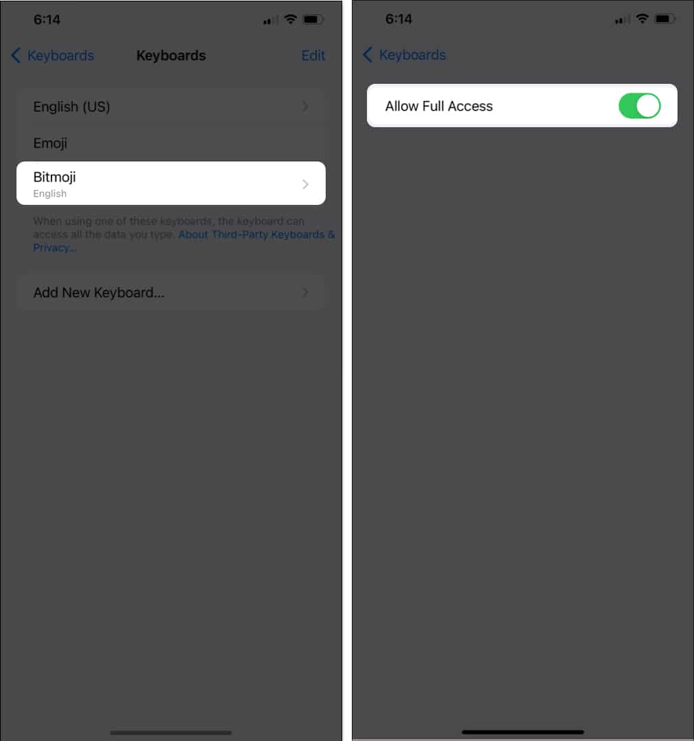 Tap the Bitmoji Keyboard and toggle on Allow Full Access