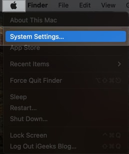 Click Apple icon and go to System Settings