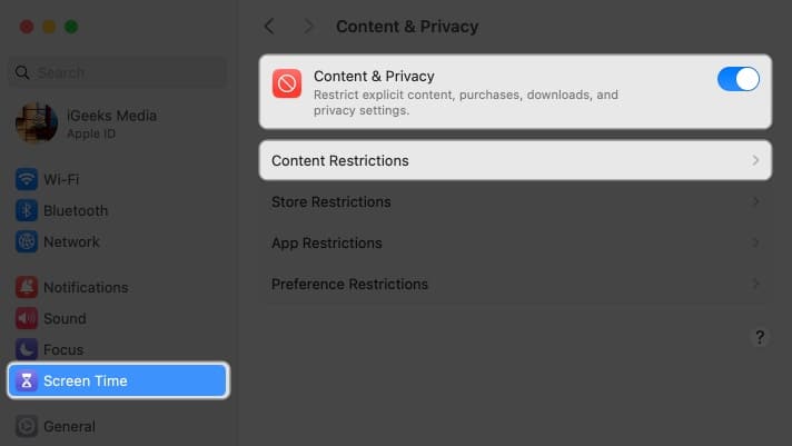 Enable Content and Privacy and navigate to Content Restrictions