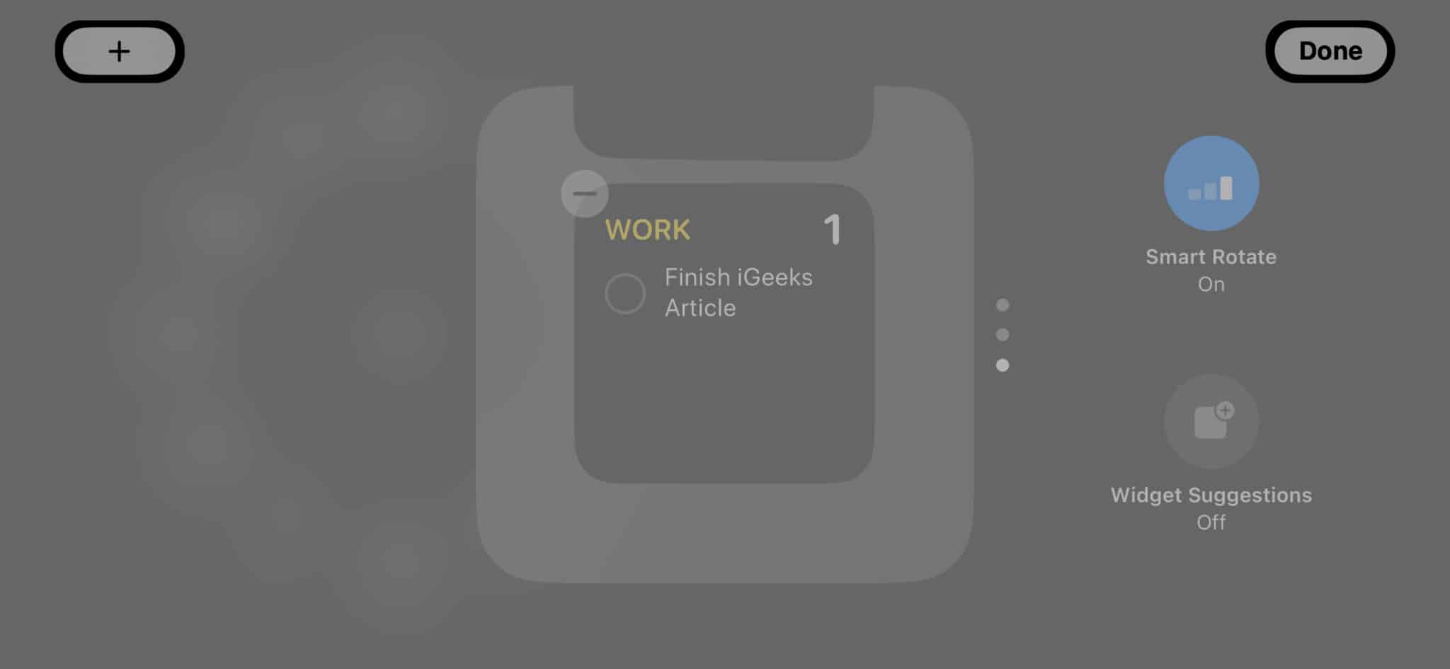 Tap Plus to Add widget and Tap Done