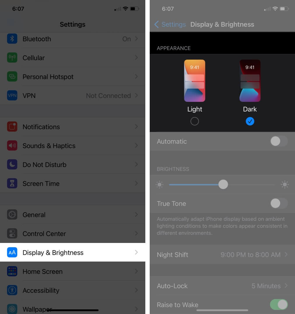 tap on display & brightness in iphone settings and select dark