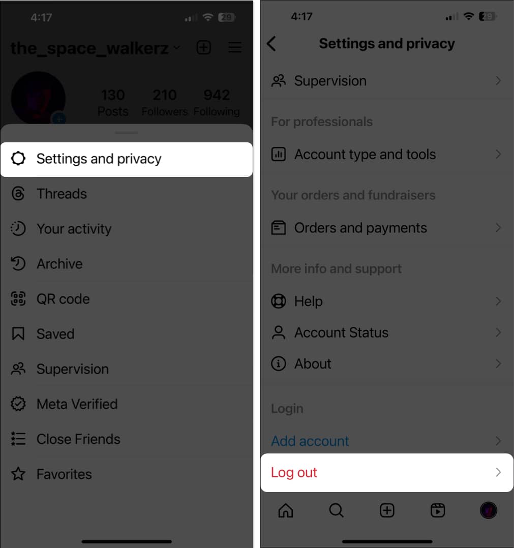 Go to Settings and privacy and Tap Log out