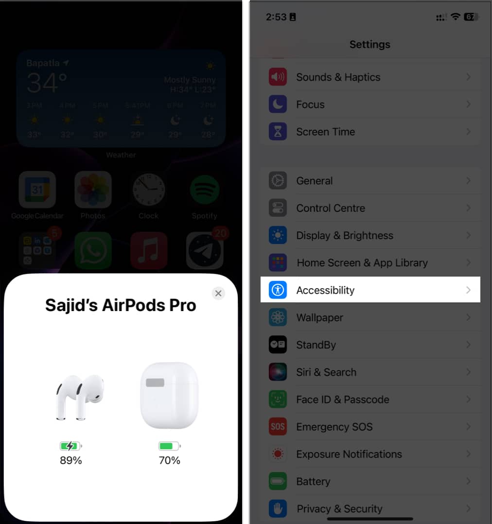 Connect AirPods and go to Accessibility