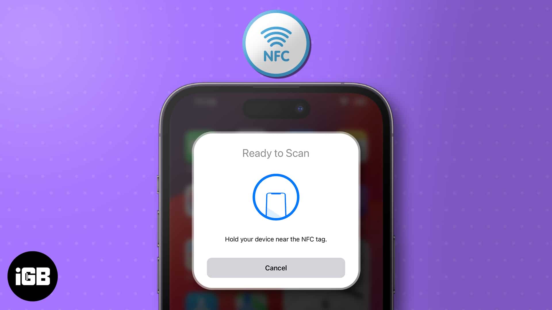 How to use NFC Tag Reader on iPhone iGeeksBlog