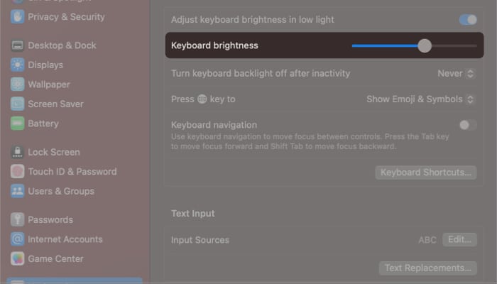 select Keyboard in the sidebar and toggle the slider beside Keyboard Brightness