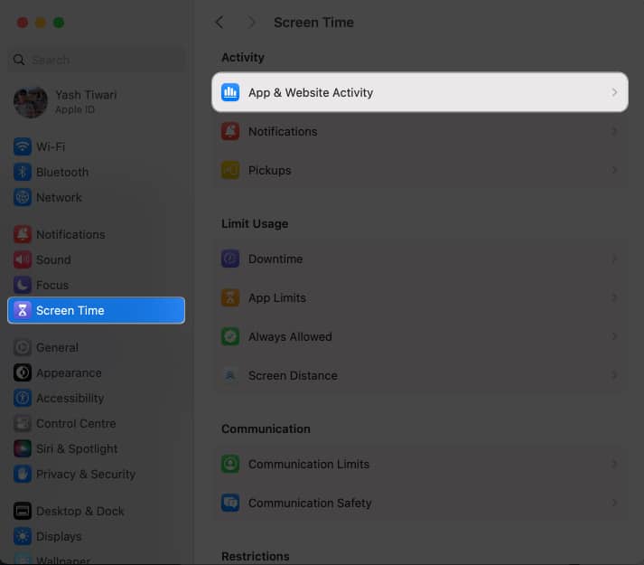 Access Screen Time and choose the App  Website Activity option