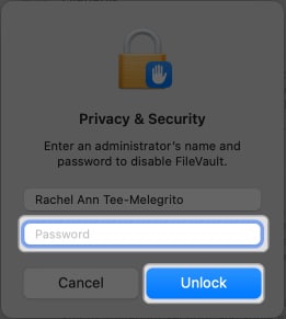 Enter your Mac password and Click Unlock
