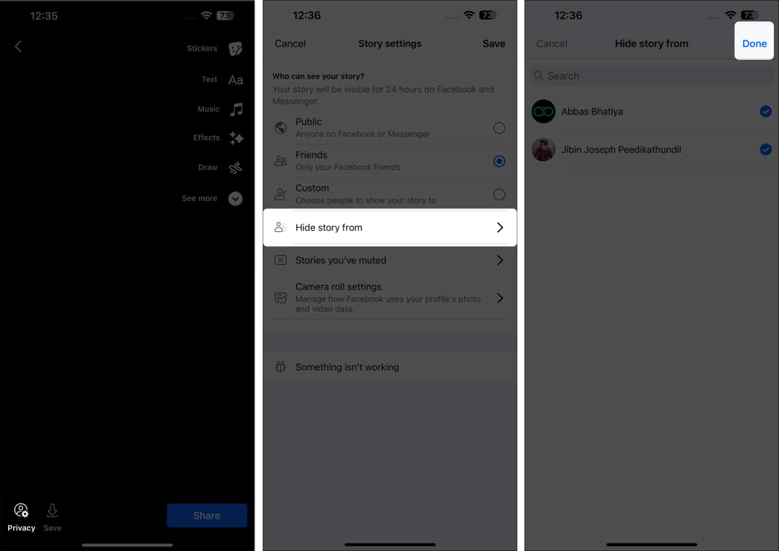 Go to create story tap privacy select hide story from choose names select done
