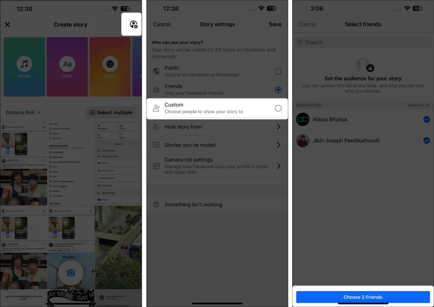Open create story select settings pick custom add friends tap choose friends