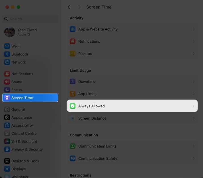 Select the Always Allowed from Screen Time