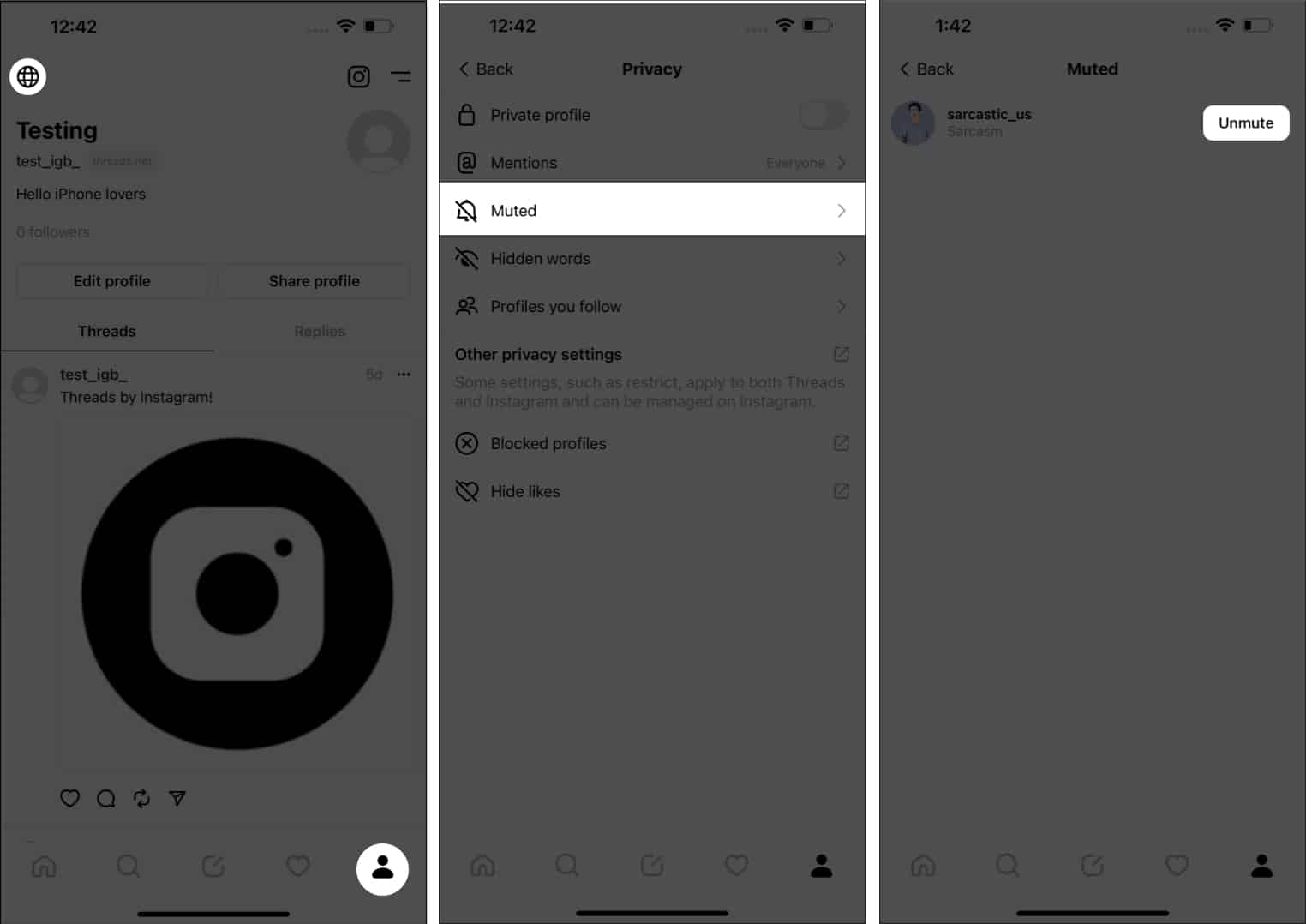 Tap your profile, globe icon, muted, unmute in Threads