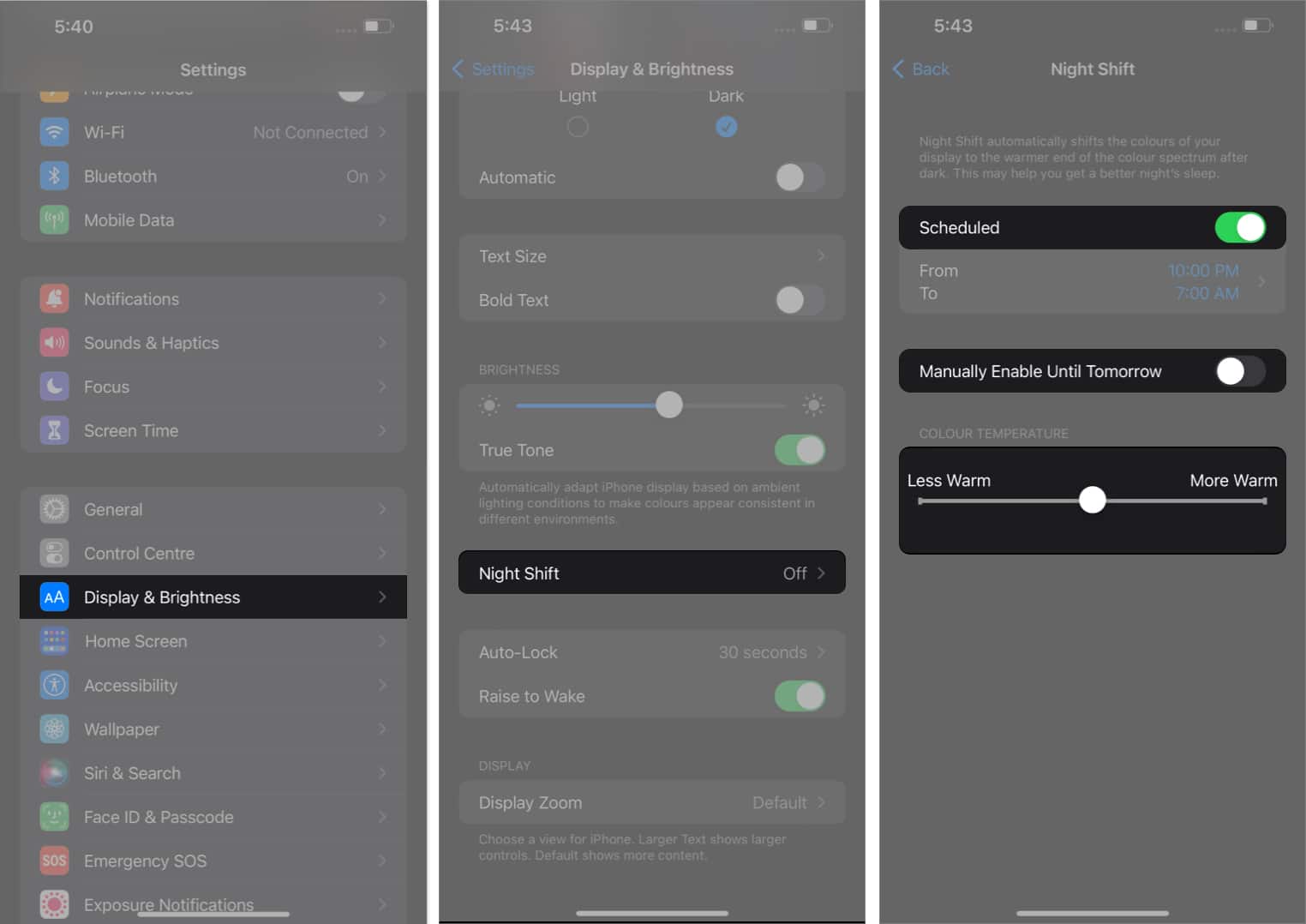 Go to Display & Brightness, choose the Night Shift option, make changes in settings