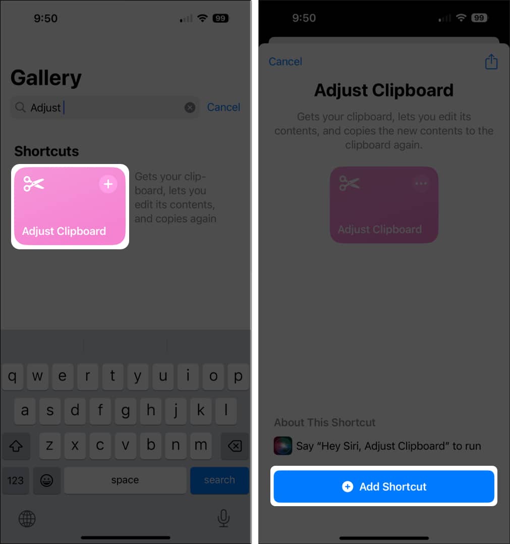 Go to the Gallery tab, Enter Adjust Clipboard and tap Add Shortcut
