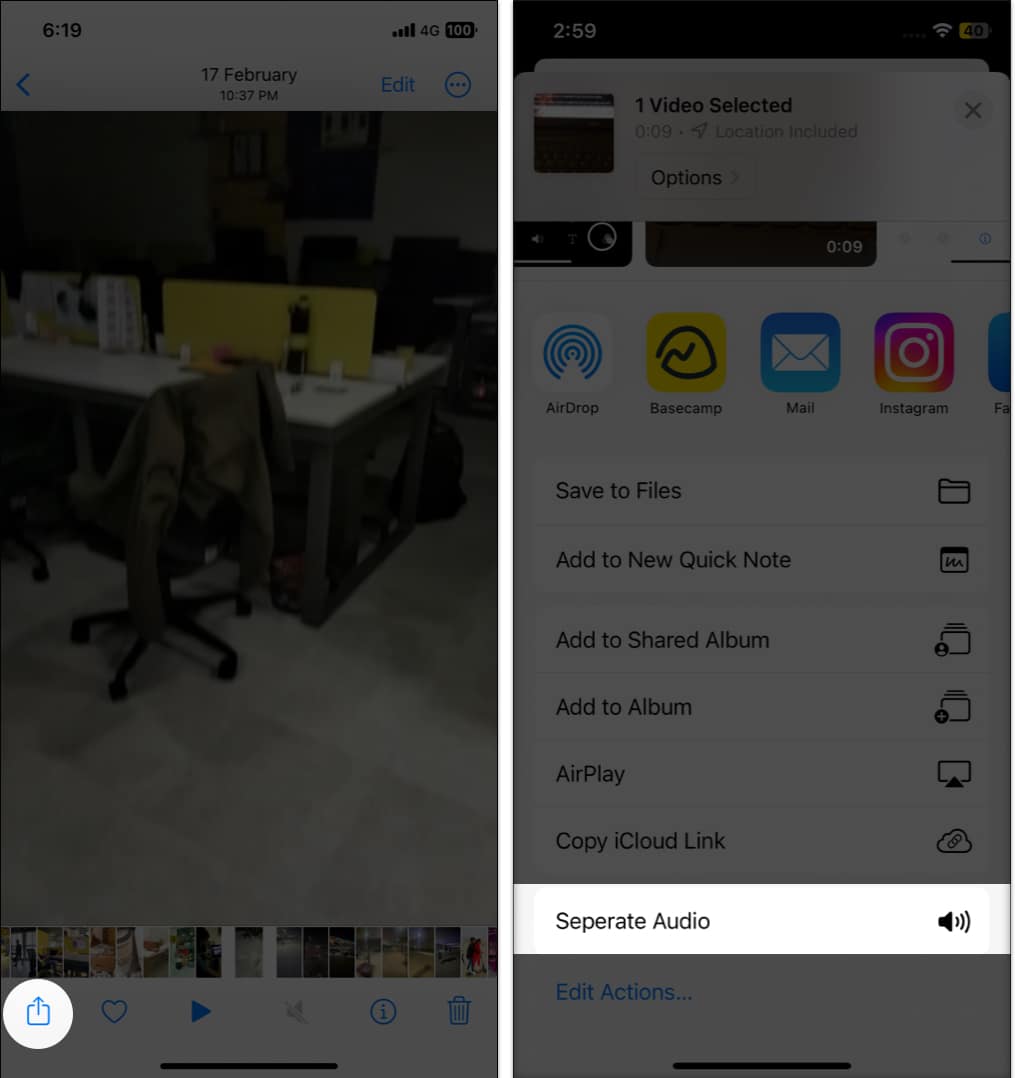 Go to the Photos app, choose the video, tap the Share button, select Separate Audio