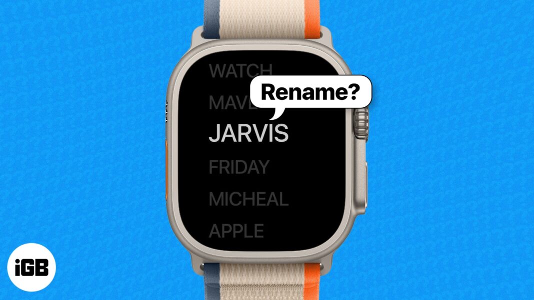 How to change name of your Apple Watch - 37