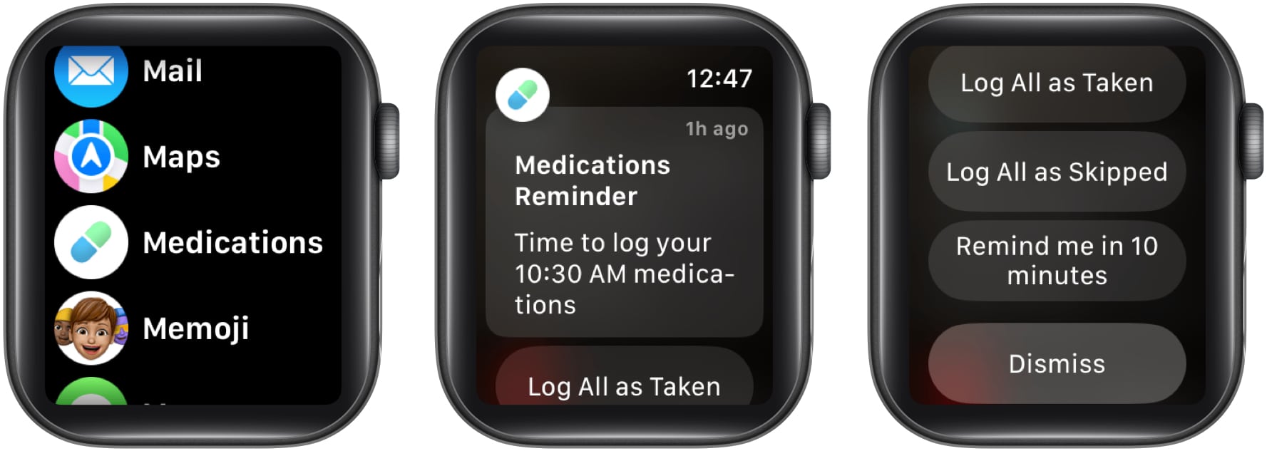 Open Medication app, Select Mediction reminder, and select Log All as Taken or Log All as Skipped