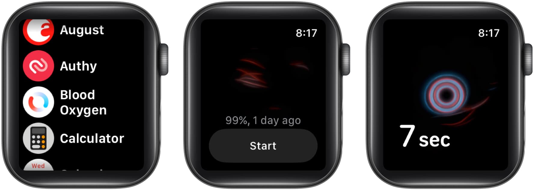 Opne Blood Oxygen app tap Start and hold arm for 10 seconds