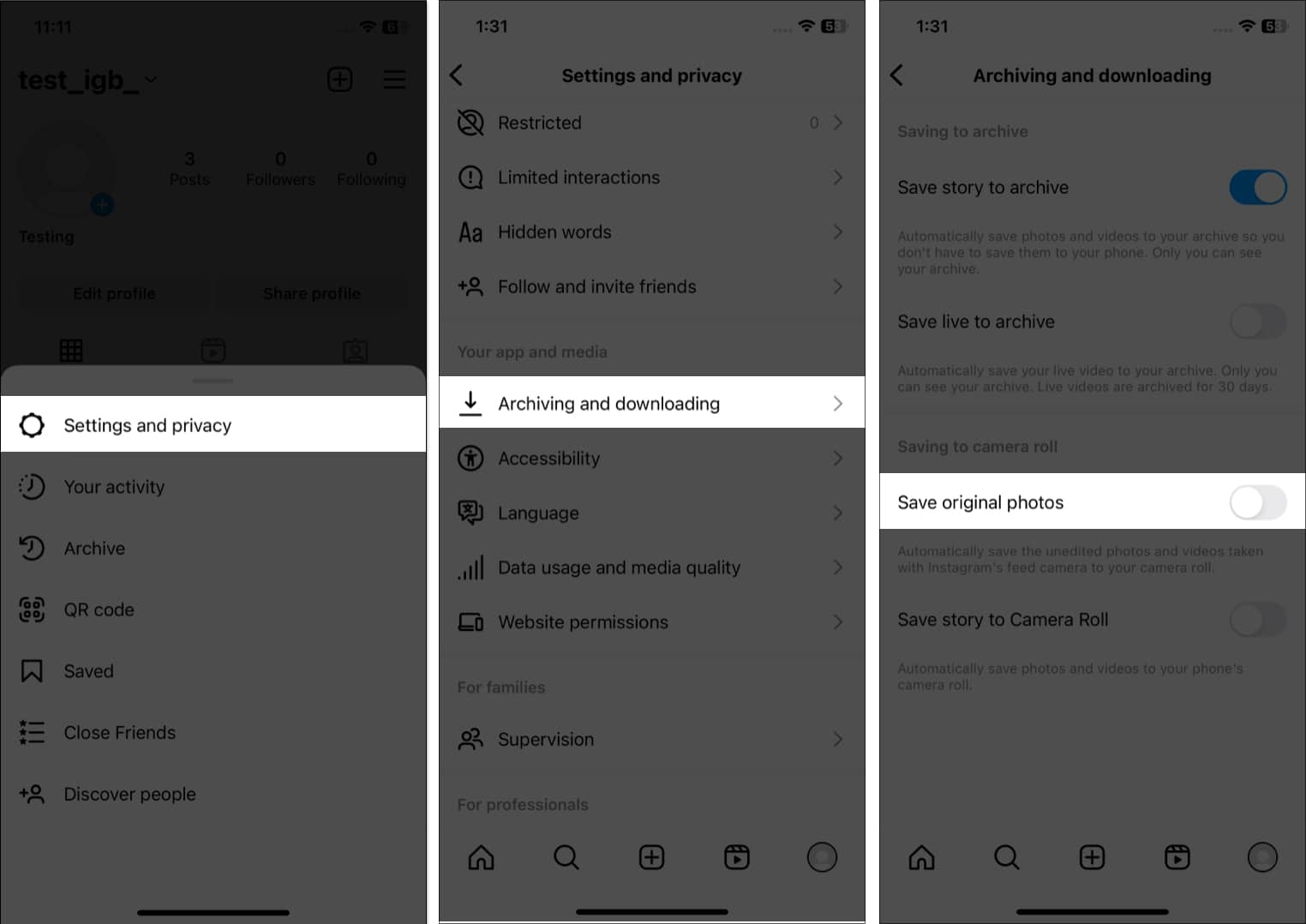 Tap Privacy archiving and downloading toggle off save original photos in instagram