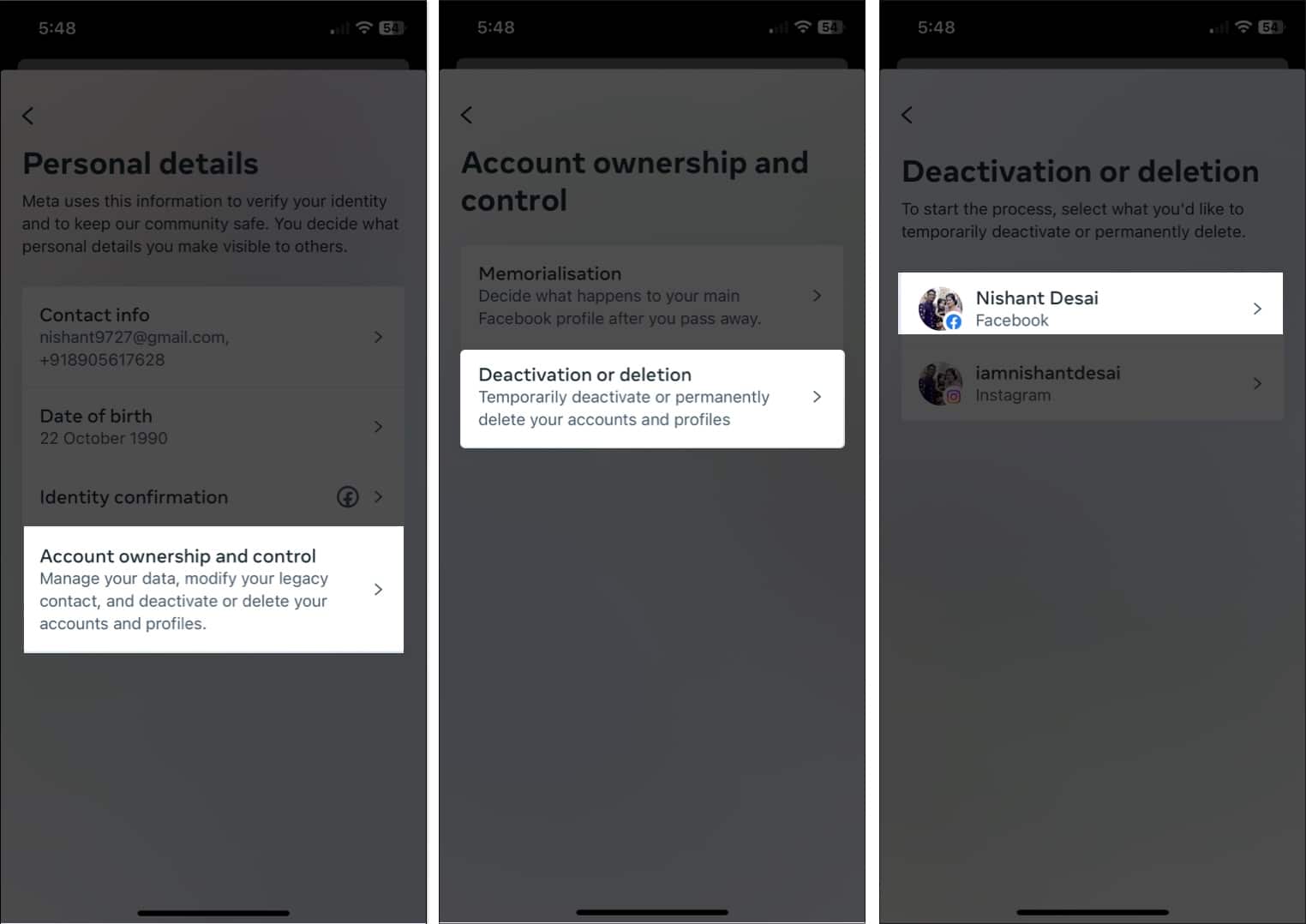 Tap account ownership and control deactivate or delete select your account in facebook