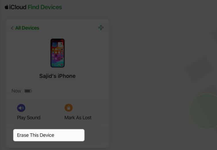 click erase this device in find my to factory reset iphone