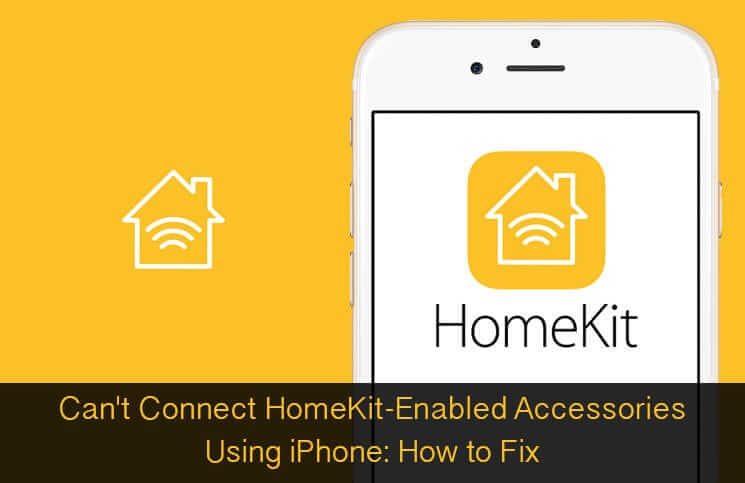 Cant connect homekit enabled accessories using iphone