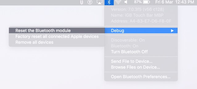 Click on Bluetooth icon Select Debug and Click on Reset the Bluetooth Module