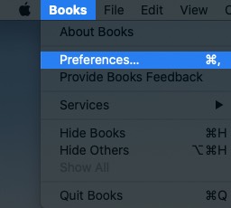 Click on Books and Then Click on Preferences on Mac
