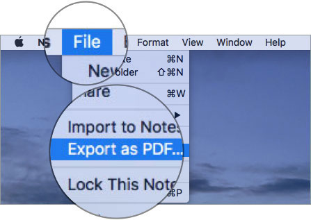 Click the File menu and select Export as PDF on Mac Notes App