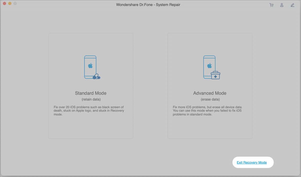 Exit recovery mode from Dr. Fone system repair
