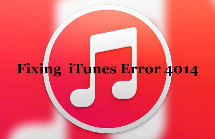 Fix itunes error 4014