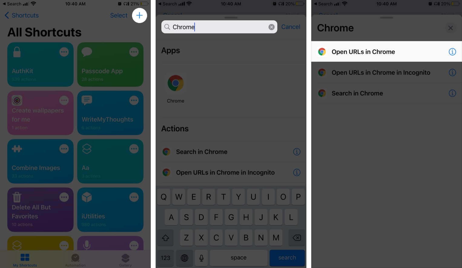 From Shortcuts app tap + and search Chrome from the top bar on iPhone