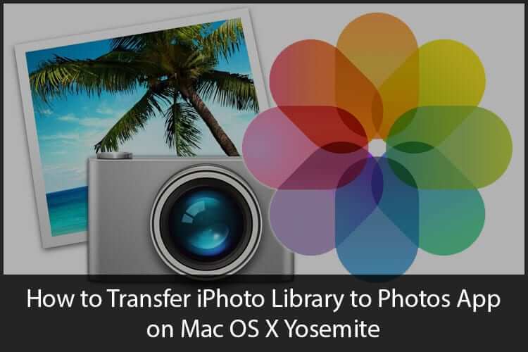 How to transfer iphoto library to photos app on mac os x yosemite