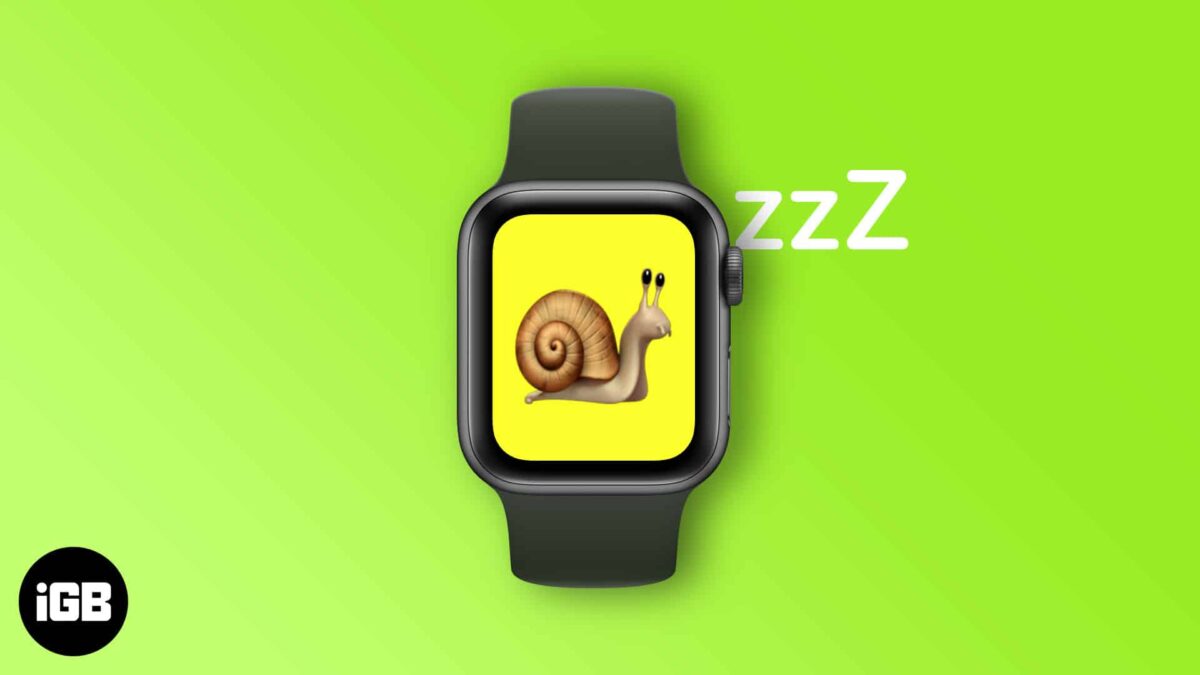 How to fix apple watch too slow