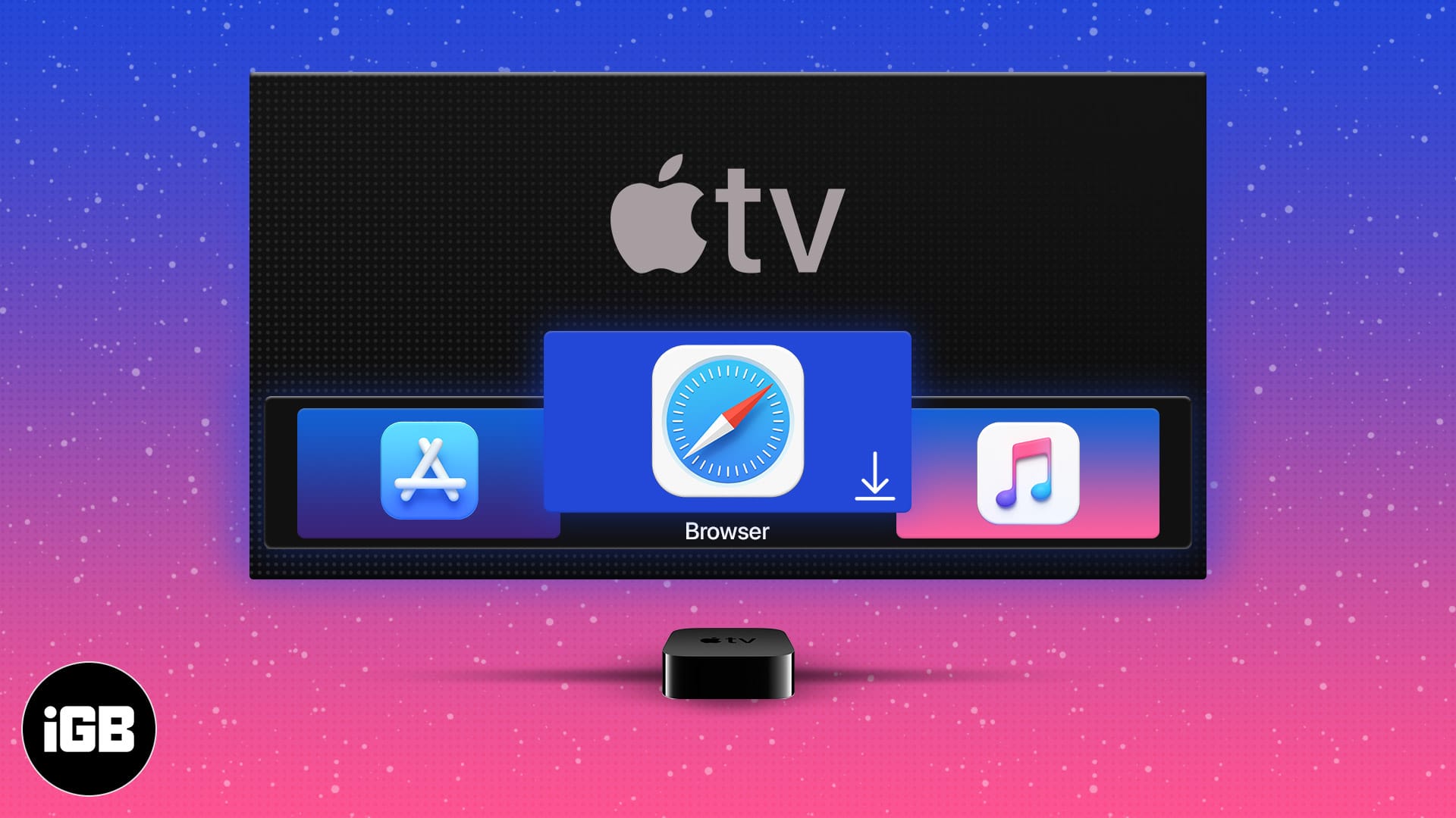 How to install and use a web browser on apple tv