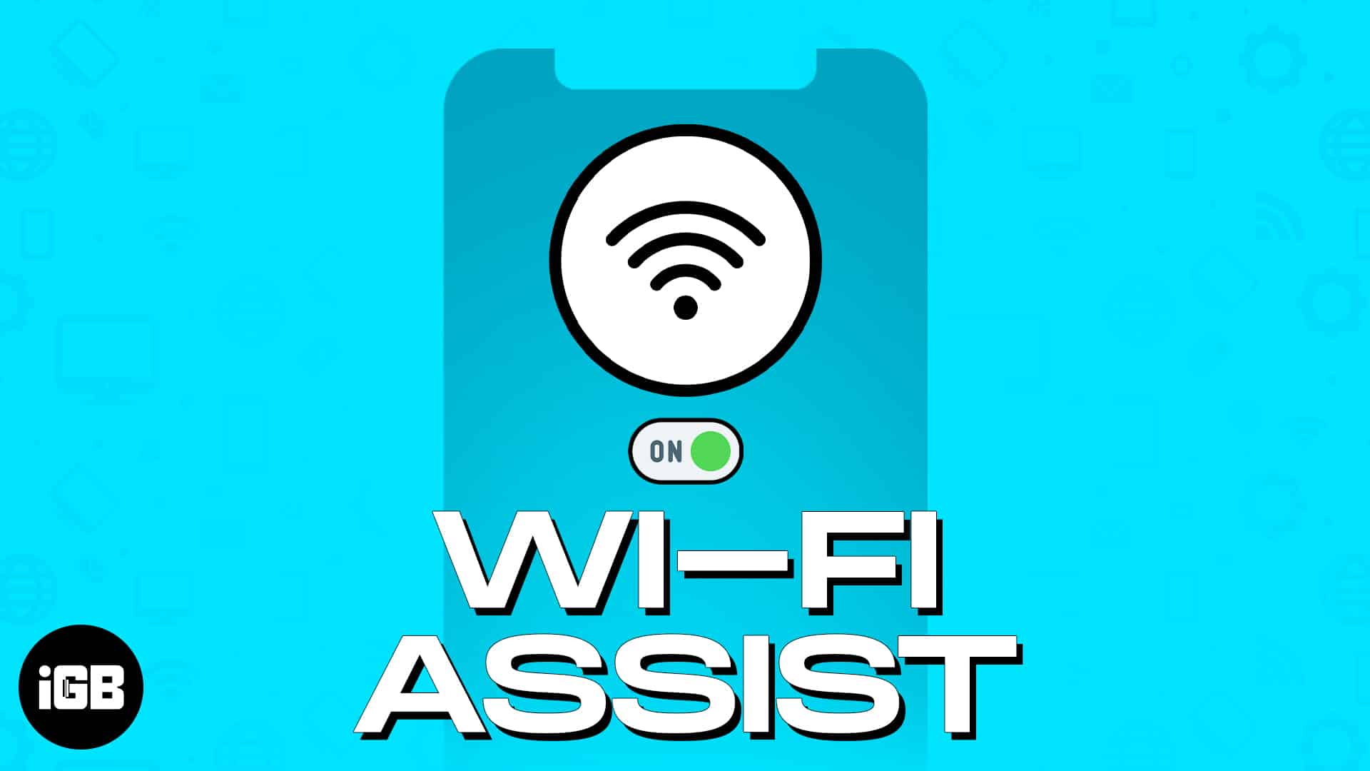 How to turn on wi fi assist on iphone or ipad