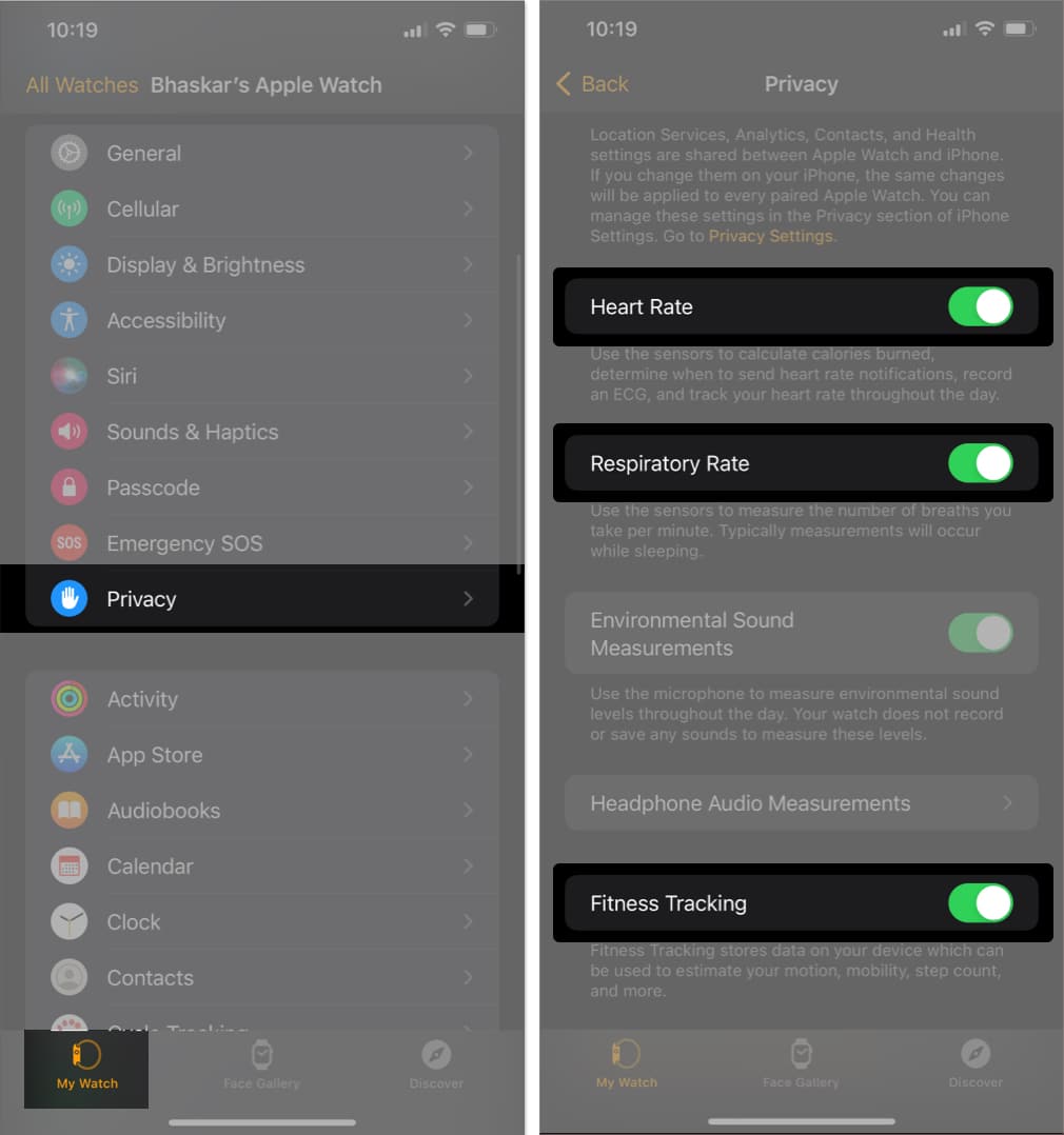 Navigate to the Watch app, My Watch tab, choose Privacy, and enable Heart Rate, Respiratory Rate, and Fitness Tracking