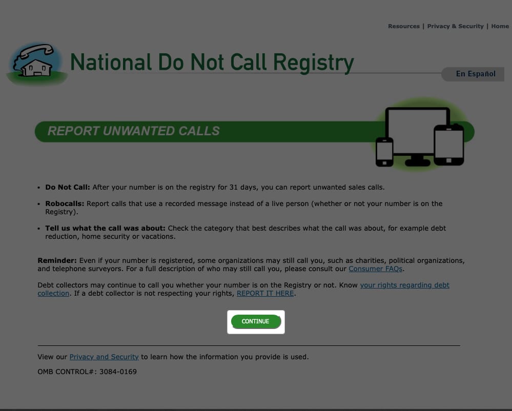 Öppna National Don't Call Registry, välj Rapportera oönskade samtal och tryck på Fortsätt