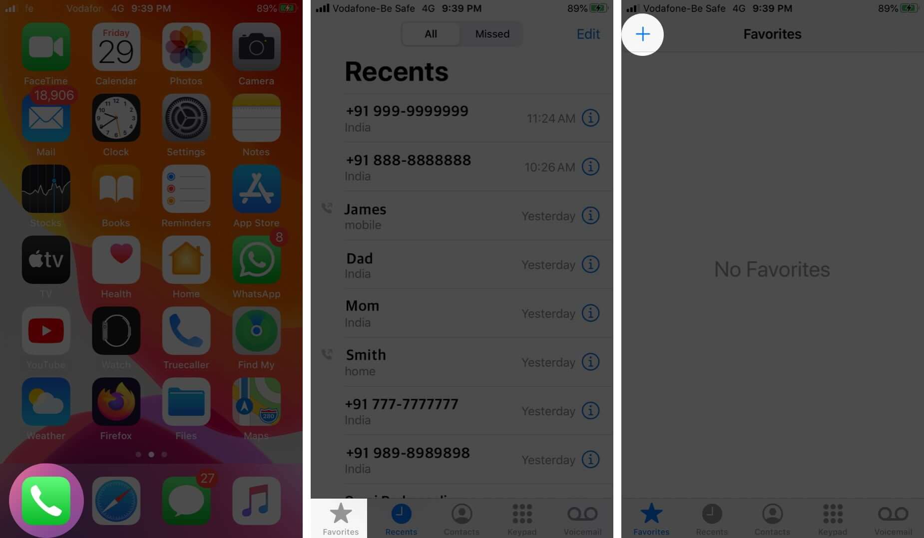 Open Phone App Tap on Favorite and Tap on Plus