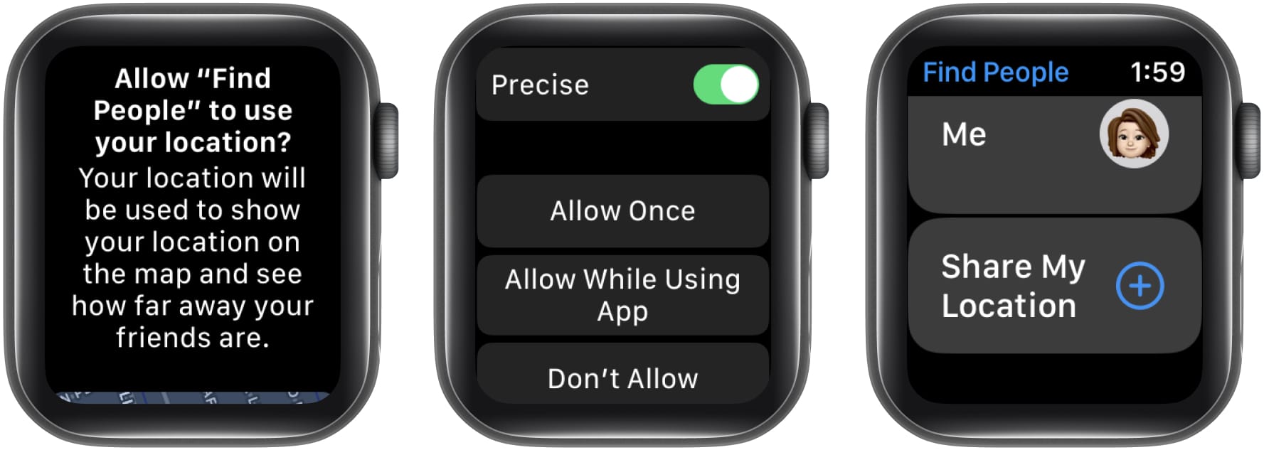Pick Share My Location from Find People App on Apple Watch