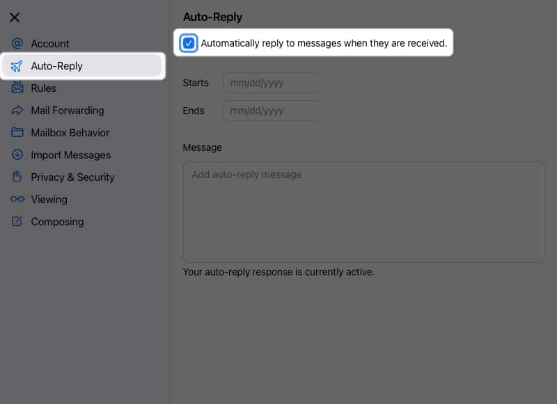 Select Auto Reply from left pane and Check the box next to Automatically reply to messages when they are received