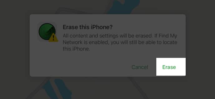 Select Erase again when you receive a confirmation prompt