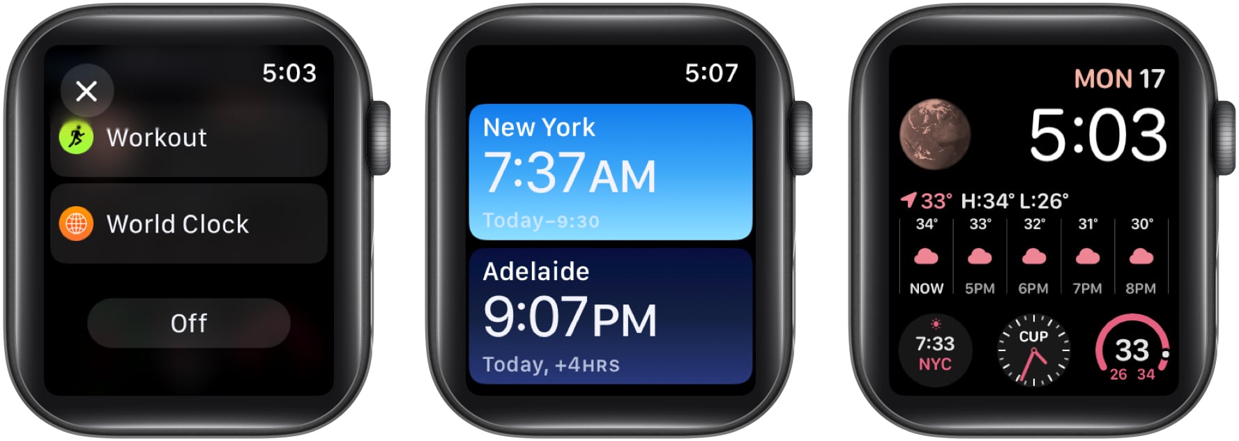 Select World Clock, choose a city, in Watch Face